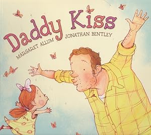 Seller image for Daddy Kiss for sale by Nanny's Web