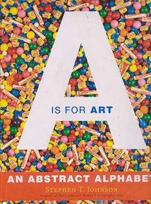 A IS FOR ART AN ABSTRACT AlPHABET