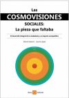 Seller image for Las cosmovisiones sociales. La pieza que faltaba for sale by AG Library