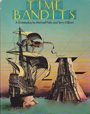 Time Bandits: a Screenplay