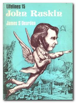 Imagen del vendedor de John Ruskin An Illustrated Life of John Ruskin, 1819-1900 a la venta por Darkwood Online T/A BooksinBulgaria