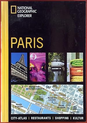 Bild des Verkufers fr PARIS. City-Atlas, Restaurants, Shopping, Kultur. National Geographic Explorer, 9. aktualisierte Auflage zum Verkauf von biblion2