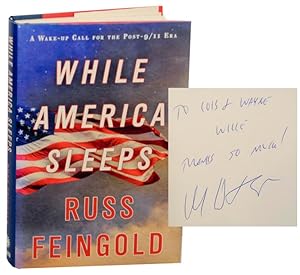 Imagen del vendedor de While America Sleeps: A Wake-Up Call For The Post 9/11 Era (Signed First Edition) a la venta por Jeff Hirsch Books, ABAA