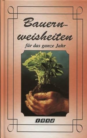 Seller image for Bauernweisheiten fr das ganze Jahr for sale by Flgel & Sohn GmbH
