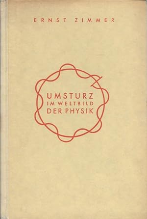 Seller image for Umsturz im Weltbild der Physik Gemeinverstndlich dargestellt for sale by Flgel & Sohn GmbH