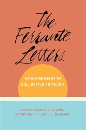 Seller image for Ferrante Letters : An Experiment in Collective Criticism for sale by GreatBookPrices