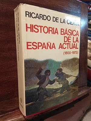 Imagen del vendedor de Historia bsica de la Espaa actual (1800-1973) a la venta por Libros Antuano