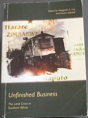 Seller image for Unfinished Business : The Land Crisis in Southern Africa for sale by Chapter 1