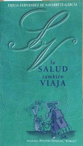 La salud también viaja