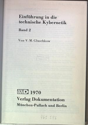 Imagen del vendedor de Einfhrung in die technische Kybernetik; Bd. 2. Uni-Taschenbcher ; 46 : Kybernetik a la venta por books4less (Versandantiquariat Petra Gros GmbH & Co. KG)