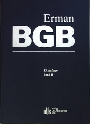 Bild des Verkufers fr Erman Brgerliches Gesetzbuch: Handkommentar: BAND II. zum Verkauf von books4less (Versandantiquariat Petra Gros GmbH & Co. KG)