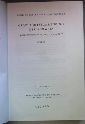 Seller image for Geschichtsschreibung der Schweiz: Vom Sptmittelalter zur Neuzeit: BAND II. for sale by books4less (Versandantiquariat Petra Gros GmbH & Co. KG)