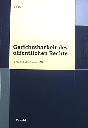 Bild des Verkufers fr Gerichtsbarkeit des ffentlichen Rechts. Studienbuch zum Verkauf von books4less (Versandantiquariat Petra Gros GmbH & Co. KG)