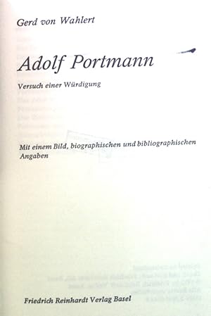 Bild des Verkufers fr Adolf Portmann : Versuch e. Wrdigung; mit e. Bild, biograph. u. bibliograph. Angaben. zum Verkauf von books4less (Versandantiquariat Petra Gros GmbH & Co. KG)