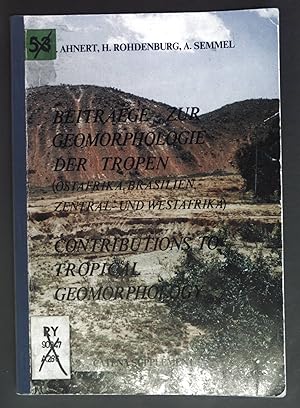 Seller image for Beitrge zur Geomorphologie der Tropen: (Ostafrika, Brasilien, Zentral- u. Westafrika) = Contributions to tropical geomorphology. Catena / Supplement ; 2. for sale by books4less (Versandantiquariat Petra Gros GmbH & Co. KG)