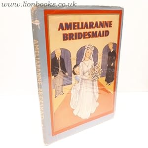 Seller image for Ameliaranne Bridesmaid for sale by Lion Books PBFA