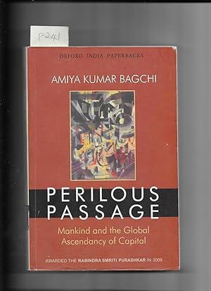 Imagen del vendedor de Perilous Passage: Mankind and the global ascendancy of capital. a la venta por Gwyn Tudur Davies