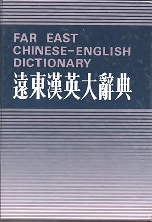 Immagine del venditore per Far East Chinese - English Dictionary venduto da San Francisco Book Company