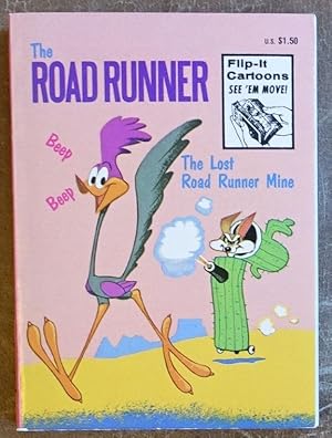 Imagen del vendedor de The Road Runner: The Lost Road Runner Mine a la venta por Faith In Print