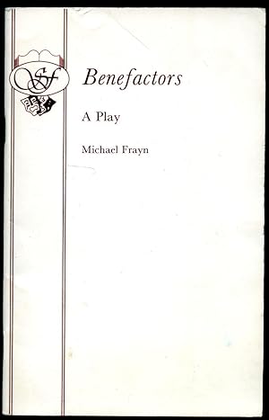 Seller image for Benefactors | A Play in Two Acts (Acting Edition) for sale by Little Stour Books PBFA Member