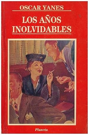 Imagen del vendedor de Los Aos Inolvidables: La Historia Venezolana Desconocida: Poltica, Intriga, Farndula Y El Suceso Pasional (Spanish Edition) a la venta por Von Kickblanc