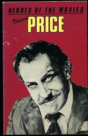 Seller image for Vincent Price | A Biography (Heroes of the Movies Series) for sale by Little Stour Books PBFA Member