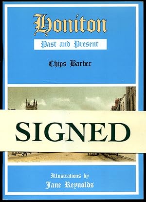 Seller image for Honiton Past and Present [Signed] for sale by Little Stour Books PBFA Member