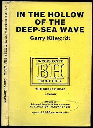 Seller image for In the Hollow of the Deep-Sea Wave [Uncorrected Advance Proof Copy of the First Edition] for sale by Little Stour Books PBFA Member