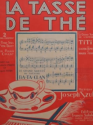 Seller image for SZULC Joseph La tasse de th Chant Piano 1920 for sale by partitions-anciennes