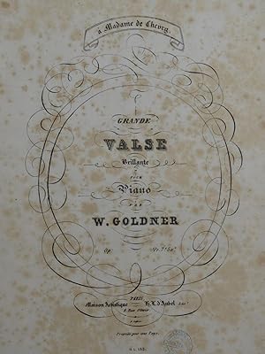 Image du vendeur pour GOLDNER W. Grande Valse Brillante Piano ca1865 mis en vente par partitions-anciennes