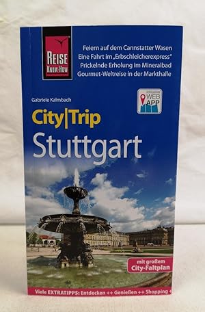 Stuttgart. City/Trip. Mit großem City-Faltplan. Gabriele Kalmbach / City|Trip