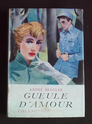 Seller image for Gueule d'amour for sale by Librairie Ancienne Zalc