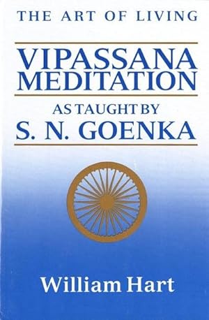 Bild des Verkufers fr The Art of Living : Vipassana Meditation: As Taught by S. N. Goenka zum Verkauf von AHA-BUCH GmbH