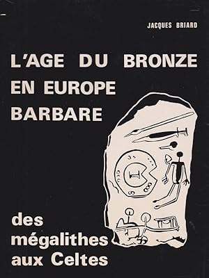 Bild des Verkufers fr L'age du bronze en Europe barbare zum Verkauf von Librodifaccia
