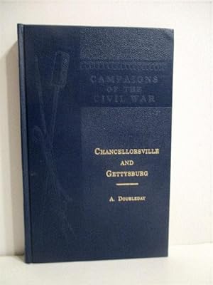 Chancellorsville & Gettysburg. Campaigns of the Civil War.