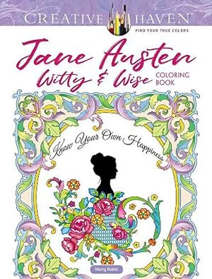 Seller image for Creative Haven Jane Austen Witty & Wise Coloring Book (Paperback) for sale by Grand Eagle Retail