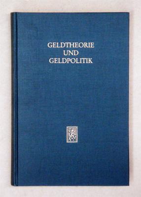 Seller image for Geldtheorie und Geldpolitik. for sale by antiquariat peter petrej - Bibliopolium AG