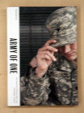 Bild des Verkäufers für Army of One. Six American Veterans After Iraq. zum Verkauf von antiquariat peter petrej - Bibliopolium AG