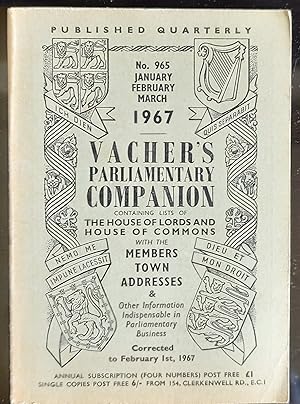 Vacher's Parliamentary Companion 965 January February March 1967 containing lists of The House of...