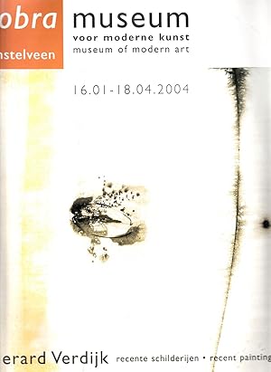 Imagen del vendedor de Gerard Verdijk | Recent Paintings | Cobra Museum Amstelveen 16.01. - 18.04 2004 a la venta por *bibliosophy*