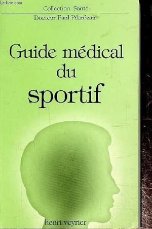 Image du vendeur pour Guide mdical du sportif mis en vente par Le-Livre