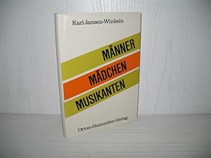 Bild des Verkufers fr Mnner, Mdchen, Musikanten. zum Verkauf von buecheria, Einzelunternehmen