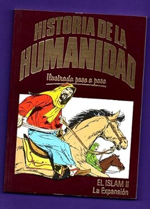 Seller image for HISTORIA DE LA HUMANIDAD. N 22. EL ISLAM. II: La expansin. for sale by Librera DANTE