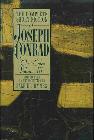 Imagen del vendedor de The Complete Short Fiction of Joseph Conrad: The Tales Volume III a la venta por James F. Balsley, Bookseller