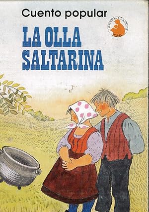 Imagen del vendedor de La Olla saltarina cuento popular a la venta por Papel y Letras