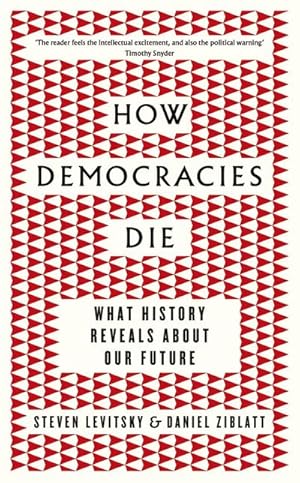 Immagine del venditore per How Democracies Die venduto da BuchWeltWeit Ludwig Meier e.K.