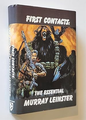 Seller image for First Contacts The Essential Murray Leinster for sale by Time Traveler Books