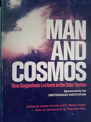 Seller image for MAN AND COSMOS: Nine Guggenheim Lectures on the Solar System for sale by hcmBOOKS