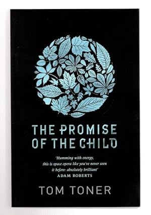 Imagen del vendedor de The Promise of the Child by Tom Toner (First Edition) File Copy a la venta por Heartwood Books and Art