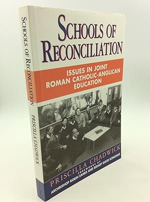 Seller image for SCHOOLS OF RECONCILIATION: Issues in Joint Roman Catholic-Anglican Education for sale by Kubik Fine Books Ltd., ABAA